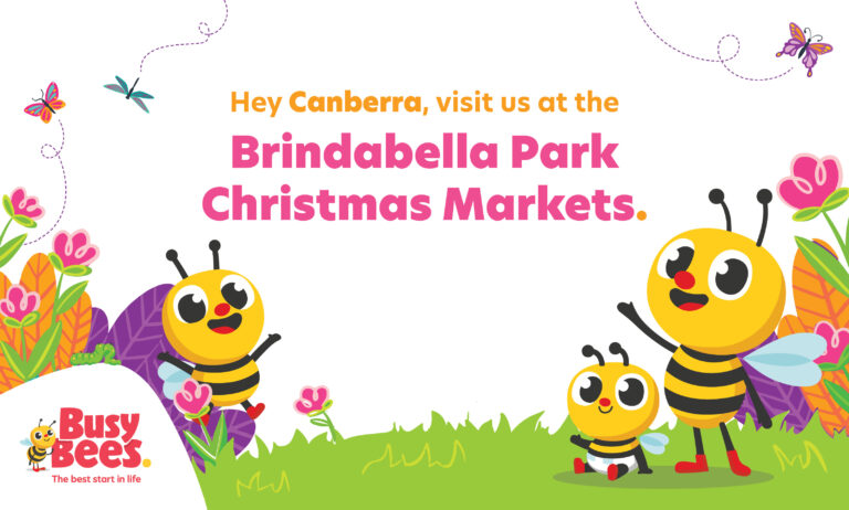 Illustration of three cheerful bees with flowers and grass, promoting Busy Bees' presence at Brindabella Park Christmas Markets in Canberra. Text and Busy Bees logo included, highlighting their premier childcare and early learning programs.
