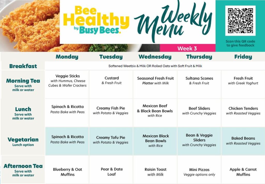 Please always refer to Weekly Menus as displayed in Centre for Seasonal fresh food shopping adjustments.